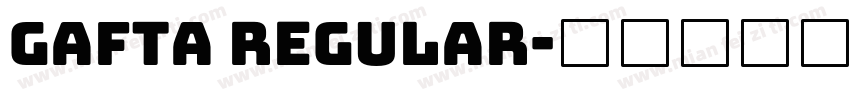Gafta Regular字体转换